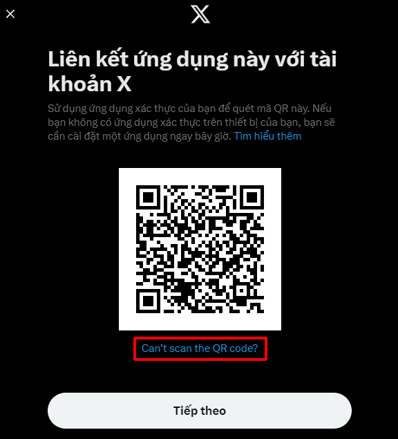 Nhấn Bắt đầu và chọn phần Can’t scan the QR code?